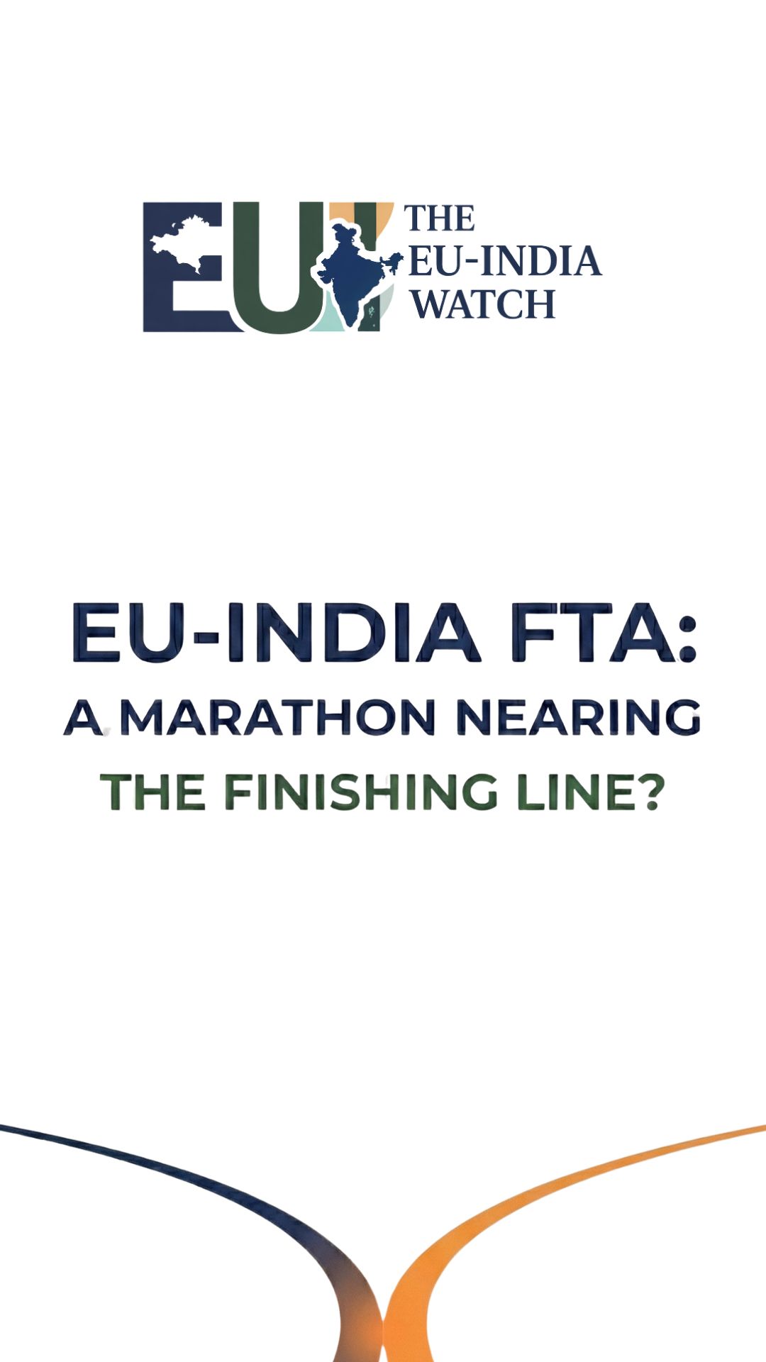 EU-India FTA: A Marathon Nearing the Finishing Line